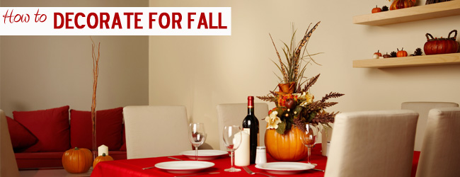 Fall is Fashionable! 5 Great Ways to Bring Fall into Your Home